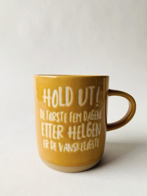 Krus h 9,5 cm "Hold ut!"