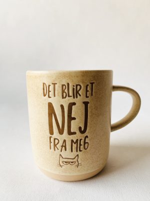 Krus 9,5 cm "Det blir et nei fra meg"