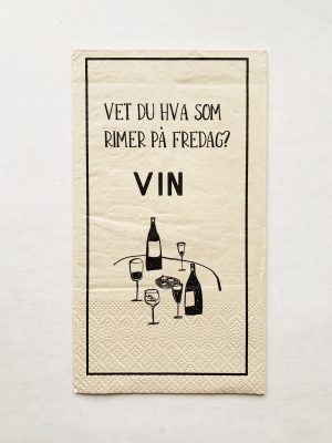 Serviett buffet "Vet du hva som rimer på fredag"